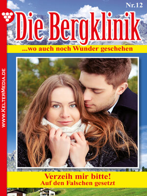 cover image of Die Bergklinik 12 – Arztroman